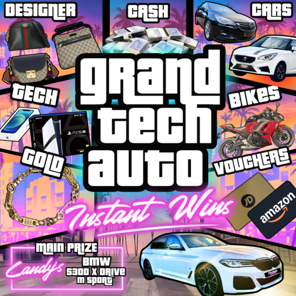 Grand Tech Auto   🔥 INSTANT WINS 🔥