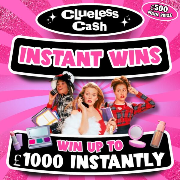 Clueless Cash 💄 INSTANT WINS 💄
