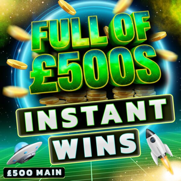 Full of £500’s 🔥 INSTANT WINS 🔥